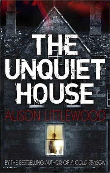 THE UNQEIT HOUSE ALISON LITTLEWOOD Picture