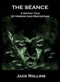 THE SEANCE BY JACK ROLLINS HORROR FICTION REVIEW.jpg