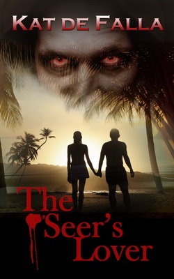 THE SEERS LOVER KAT DE FALLA HORROR WEBSITE