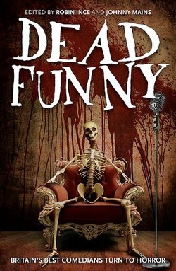 DEAD FUNNY REVIEW JOHNNY MAINS Picture