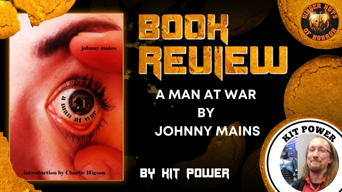 A MAN AT WAR BY JOHNNY MAINS book review .jpg