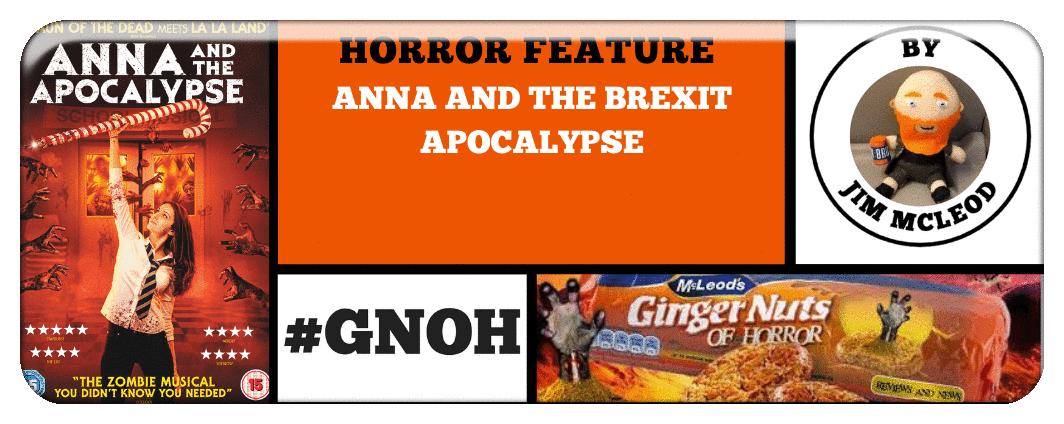 ANNA AND THE BREXIT APOCALYPSE