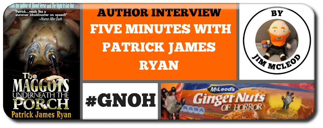 AUTHOR INTERVIEW: FIVE MINUTES WITH PATRICK JAMES RYAN Picture