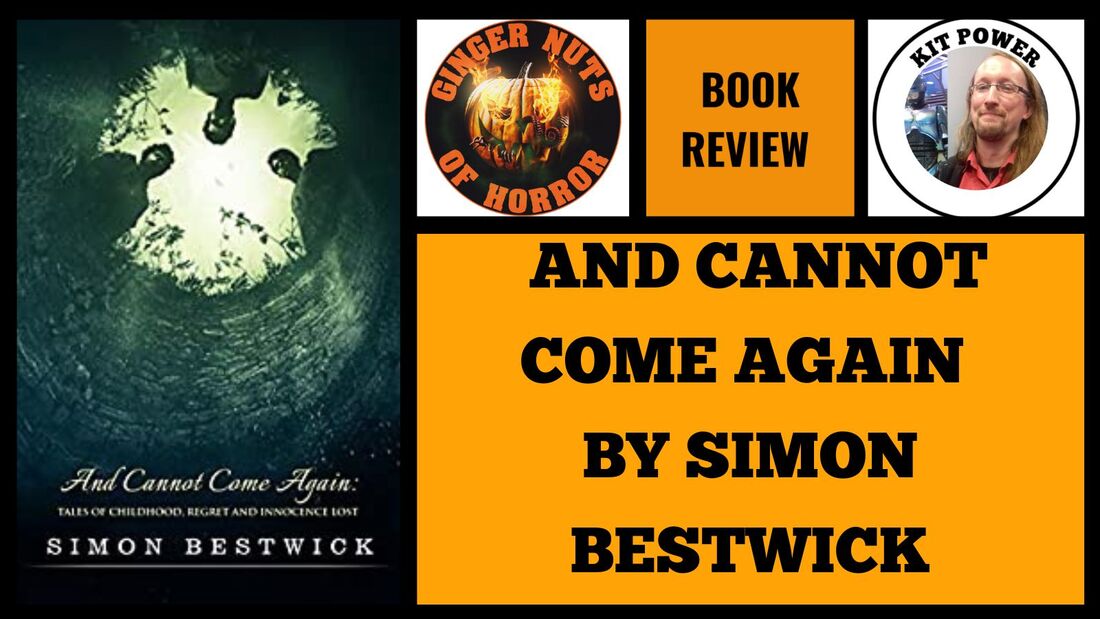 BOOK REVIEW: AND CANNOT COME AGAIN BY SIMON BESTWICK