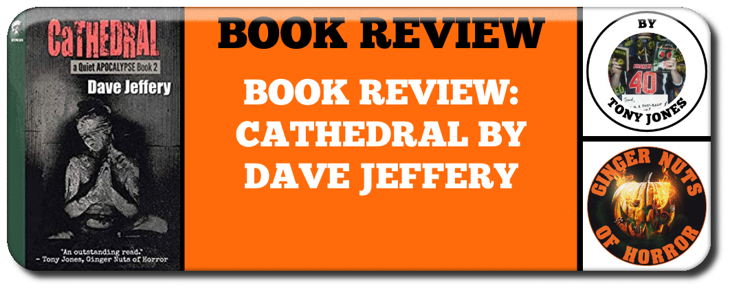 BOOK REVIEW BOOK REVIEW- CATHEDRAL BY DAVE JEFFERY