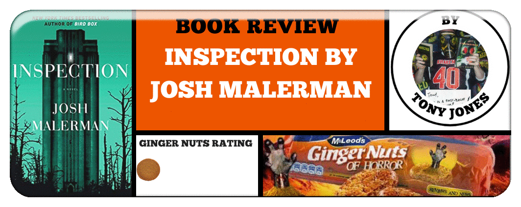 BOOK REVIEW- INSPECTION BY JOSH MALERMAN