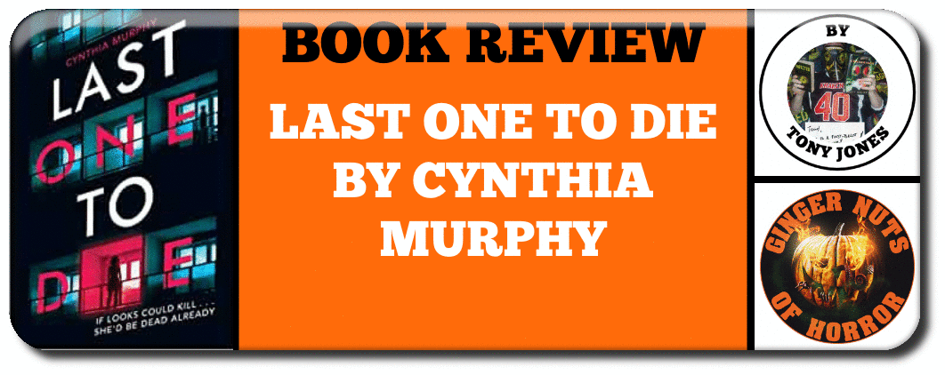 book-review-last-one-to-die-by-cynthia-murphy_orig