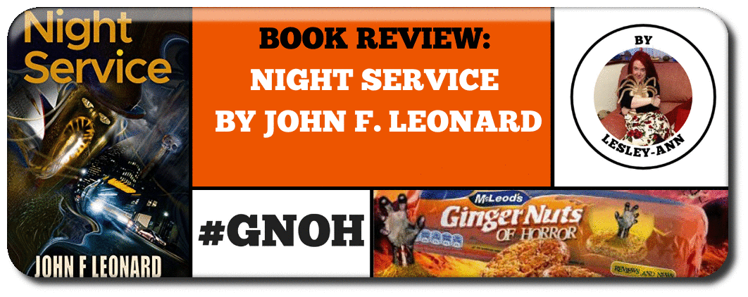 BOOK REVIEW- ​ NIGHT SERVICE  BY JOHN F. LEONARD