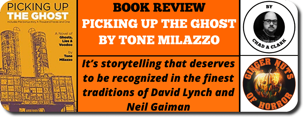 book-review-picking-up-the-ghost-by-tone-milazzo_orig