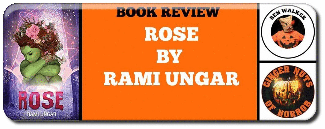 BOOK REVIEW: ROSE BY RAMI UNGAR