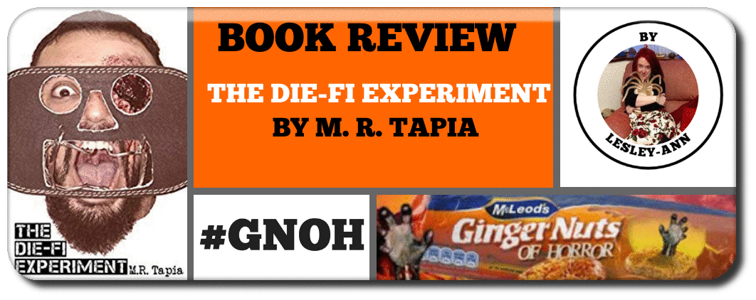 BOOK REVIEW: THE DIE-FI EXPERIMENT BY M. R. TAPIA Picture