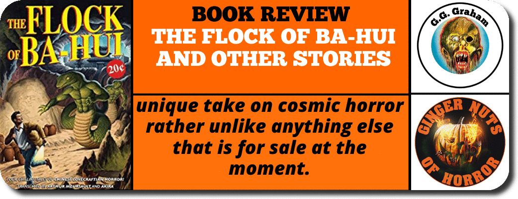 https://gingernutsofhorror.com/horror-book-reviews/book-review-the-flock-of-ba-hui-and-other-stories