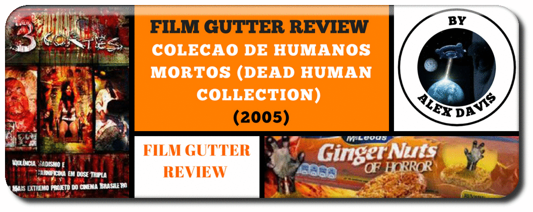 COLECAO DE HUMANOS MORTOS (DEAD HUMAN COLLECTION) (2005) Picture