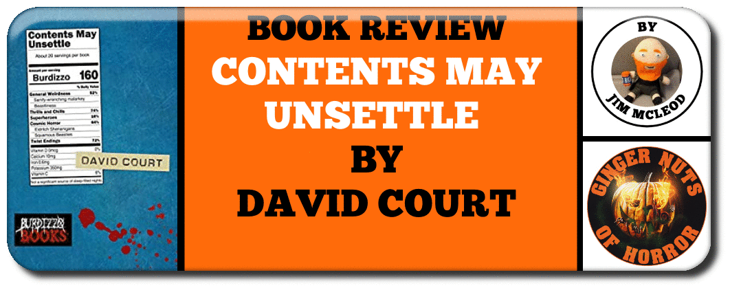 CONTENTS MAY UNSETTLE BY DAVID COURT (BOOK REVIEW)