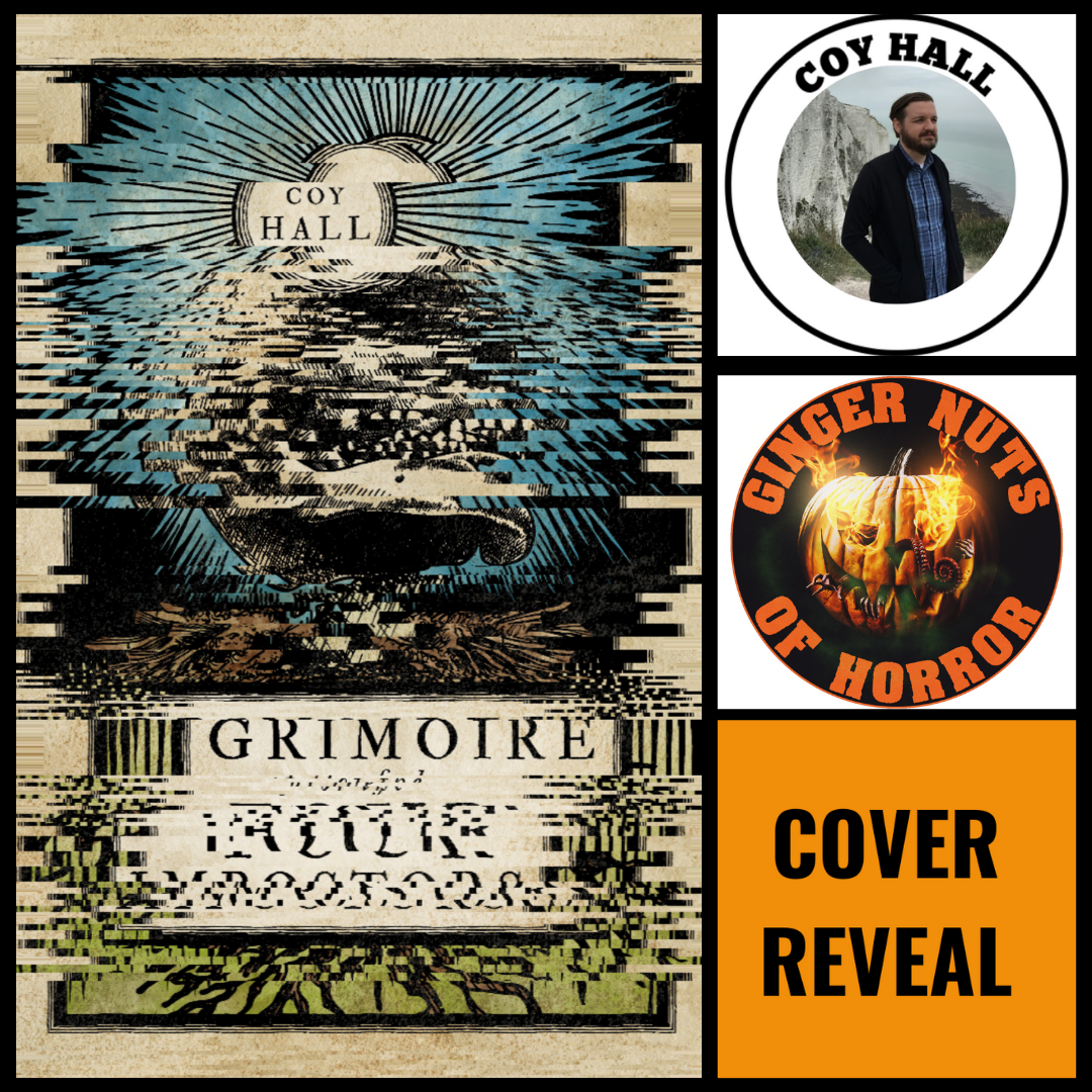 COVER REVEAL: NOSETOUCH PRESS TO PUBLISH THE DEBUT HORROR NOVEL OF AUTHOR COY HALL