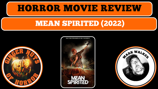 HORROR MOVIE REVIEW  MEAN SPIRITED (2022)