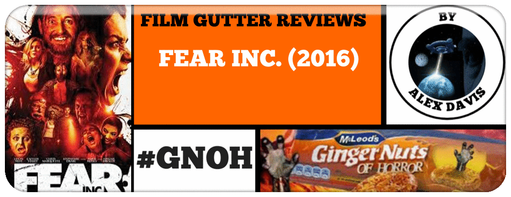 FEAR INC. (2016) A FILM GUTTER REVIEW 
