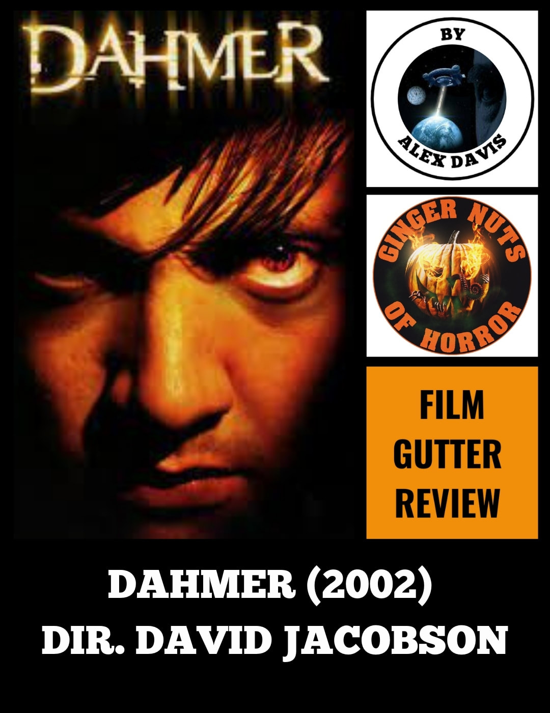 FILM GUTTER MOVIE REVIEWS DAHMER (2002) DIR. DAVID JACOBSON
