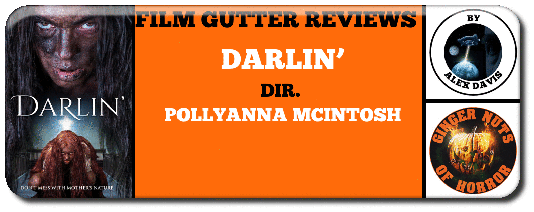 FILM GUTTER REVIEWS: DARLIN’ (2019)