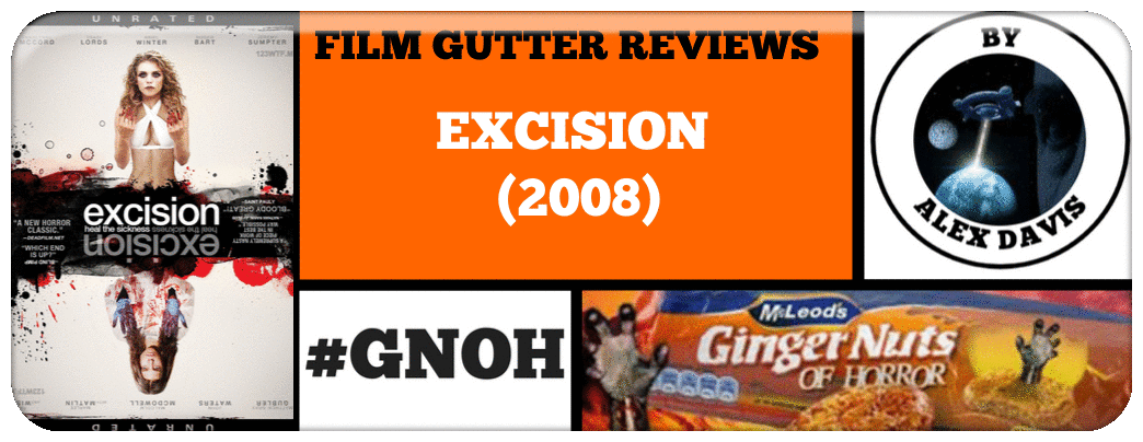FILM GUTTER REVIEWS EXCISION (2008)