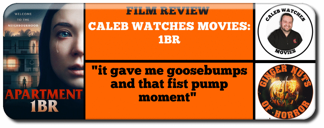 film review  CALEB WATCHES MOVIES: 1BR