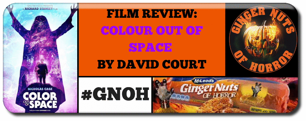 FILM REVIEW: COLOUR OUT OF SPACE BY DAVID COURT