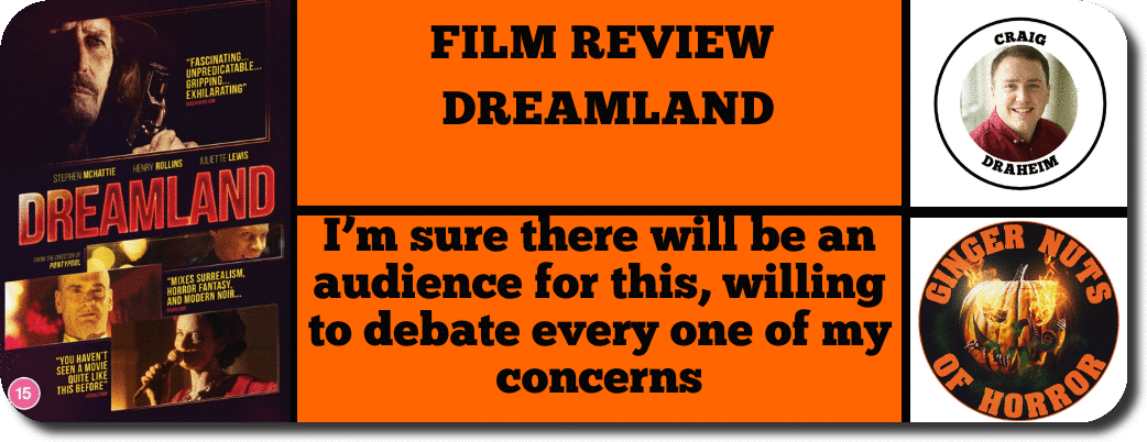 FILM REVIEW  ​DREAMLAND