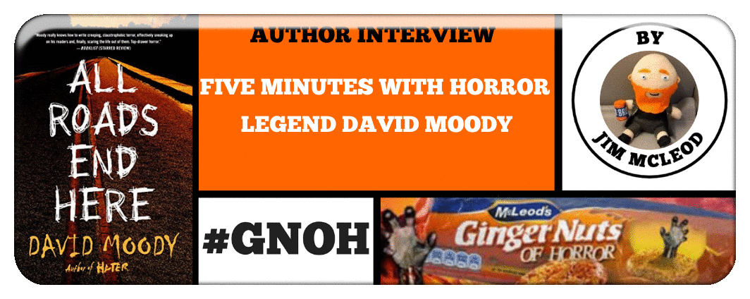 FIVE MINUTES WITH HORROR LEGEND DAVID MOODY