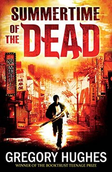 GREGORY HUGHES – SUMMERTIME OF THE DEAD