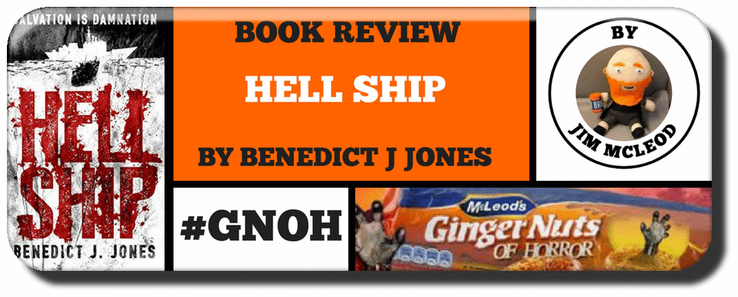 HELL SHIP BY BENEDICT JONES BOOK REVIEW  Picture