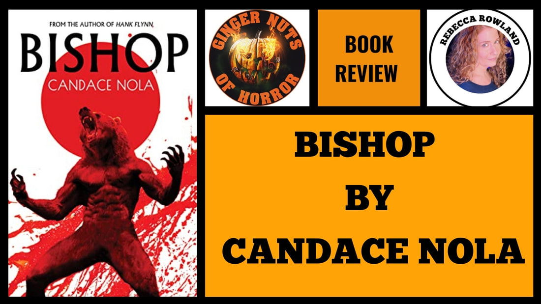 BOOK REVIEW: BISHOP BY CANDACE NOLA