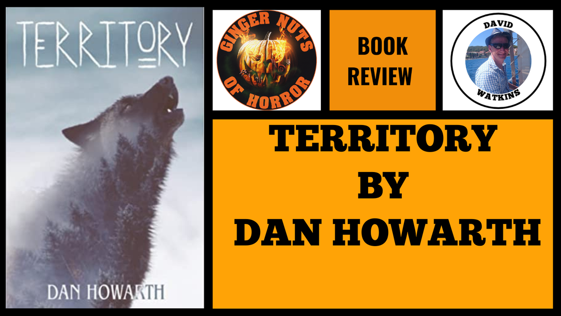HORROR BOOK REVIEW TERRITORY  BY  DAN HOWARTH.png