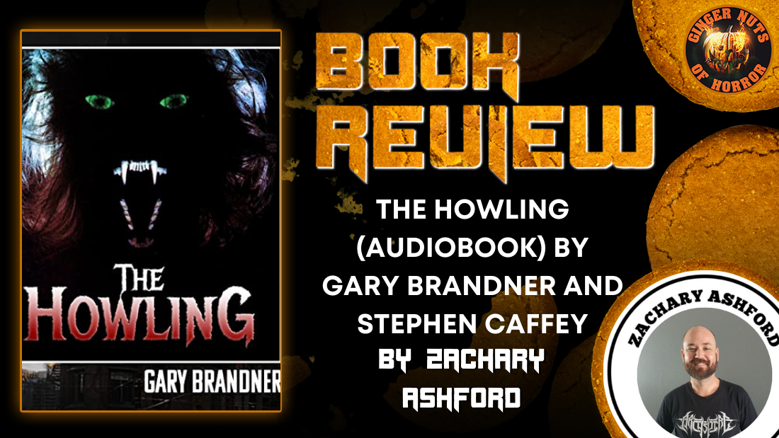 HORROR BOOK REVIEW THE HOWLING (AUDIOBOOK) BY GARY BRANDNER AND STEPHEN CAFFEY