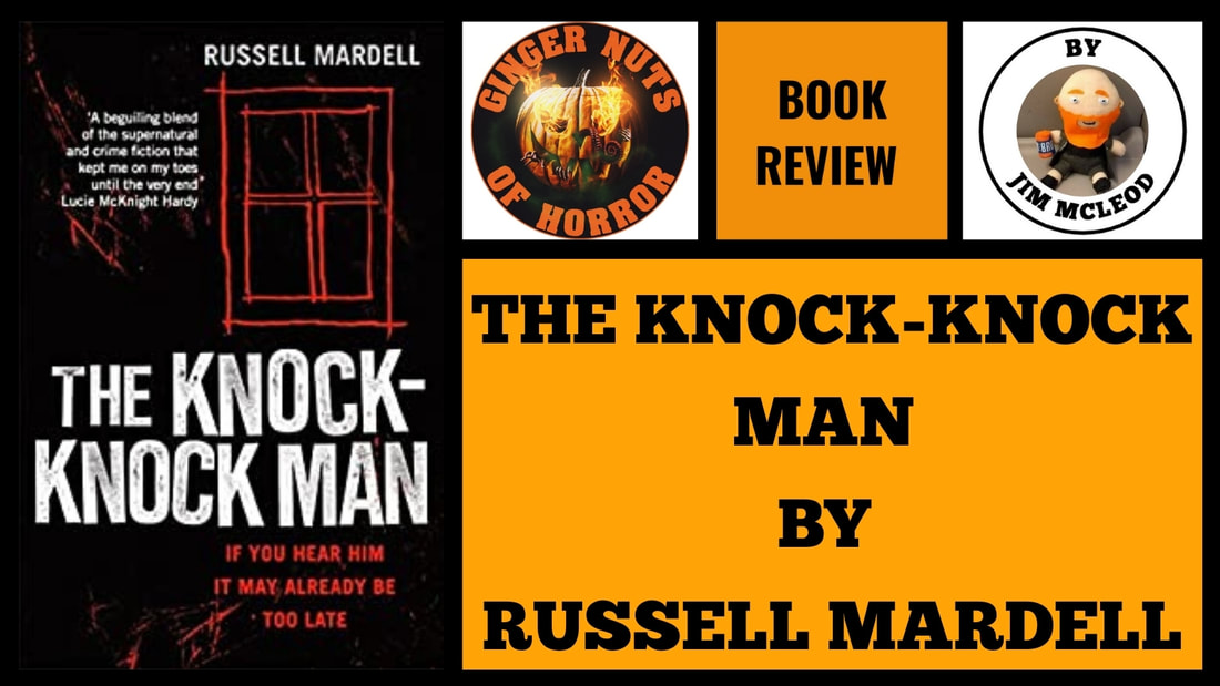 HORROR BOOK REVIEW THE KNOCK-KNOCK MAN  BY RUSSELL MARDELL