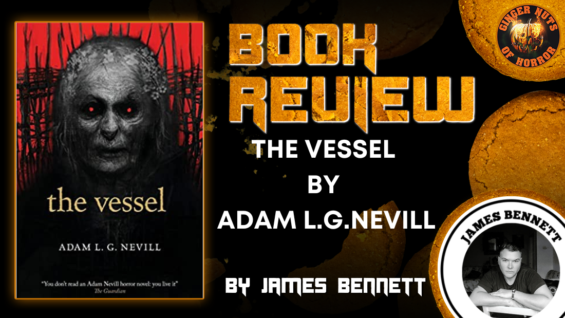 HORROR BOOK REVIEW THE VESSEL BY ADAM NEVILL