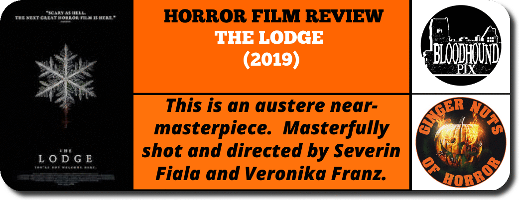  HORROR FILM REVIEW THE LODGE  (2019)