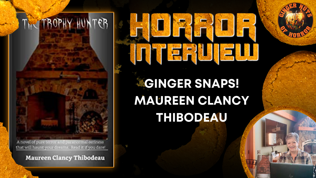 GINGER SNAPS! MAUREEN CLANCY THIBODEAU