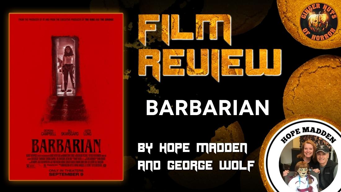 HORROR MOVIE REVIEW: BARBARIAN