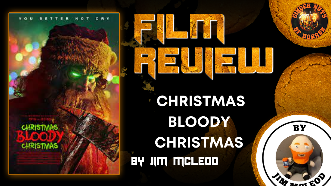 HORROR MOVIE REVIEW: CHRISTMAS BLOODY CHRISTMAS