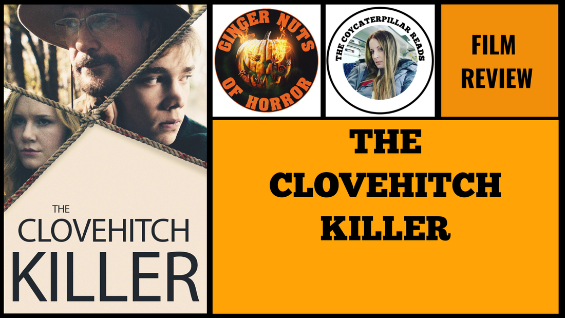 HORROR MOVIE REVIEW FILM REVIEW- THE CLOVEHITCH KILLER.png