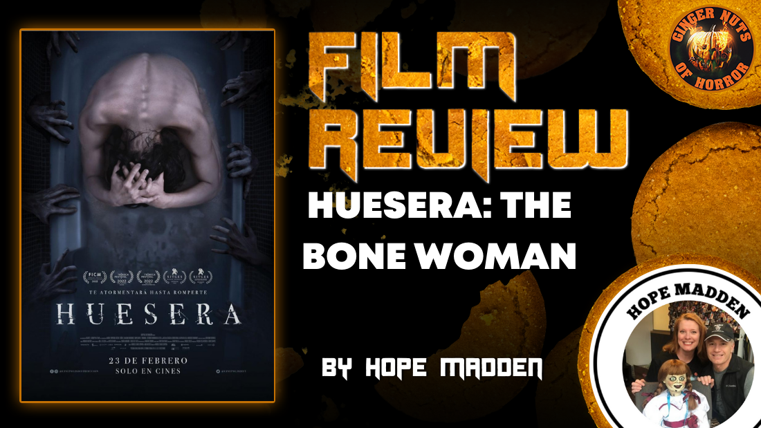 HORROR MOVIE REVIEW Huesera- The Bone Woman 