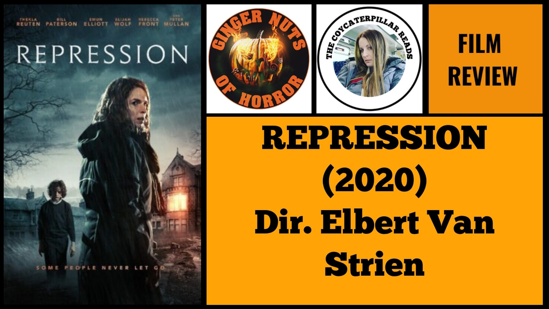 HORROR MOVIE REVIEW REPRESSION (2020) Dir. Elbert Van Strien
