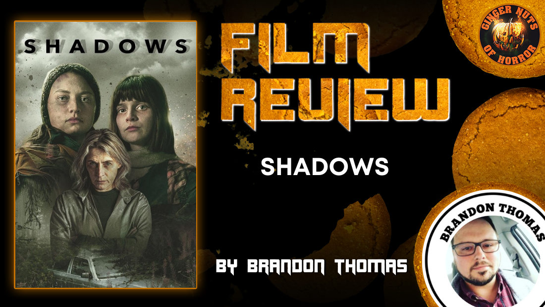 HORROR MOVIE REVIEW: SHADOWS