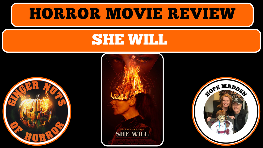 HORROR MOVIE REVIEW  SHE WILL DIRECTED BY CHARLOTTE COLBERT 