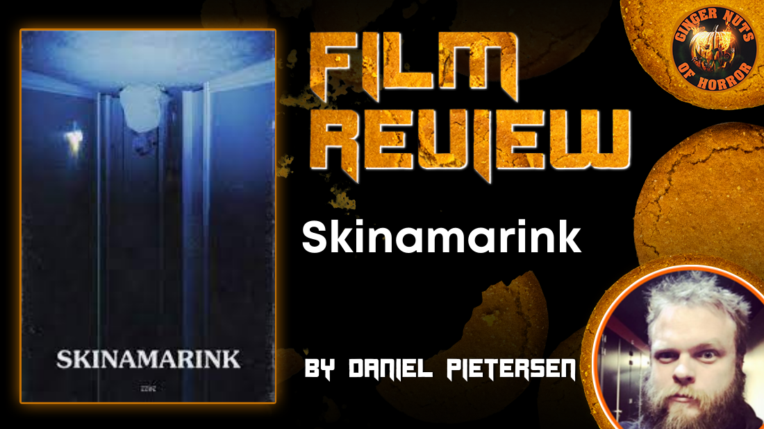 HORROR MOVIE REVIEW SKINAMARINK (DIR. KYLE EDWARD BALL)