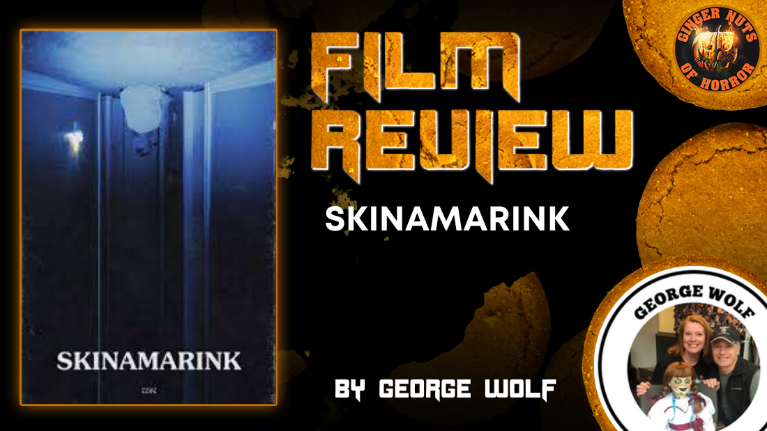 HORROR MOVIE REVIEW- SKINAMARINK