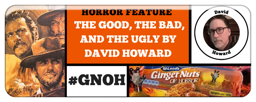 horror-the-good-the-bad-and-the-ugly-by-david-howard_orig