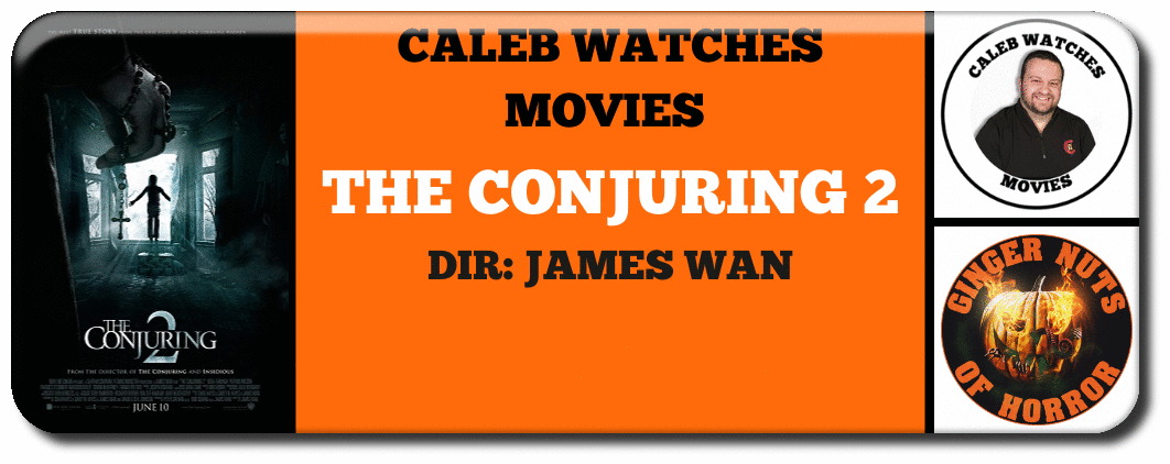 the conjuring 2  Dir: james wan 