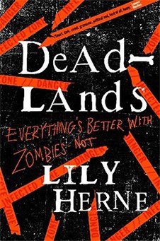 LILY HERNE (AKA SARA LOTZ) - DEAD LANDS SERIES