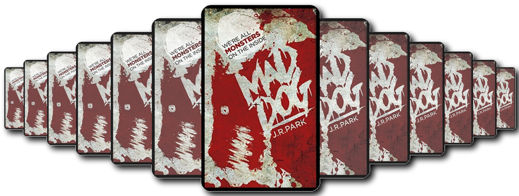 Mad Dog by J. R. Park  horror book review website 